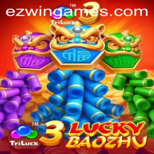 Discover the Excitement of 3LuckyBaozhu by ezwin games