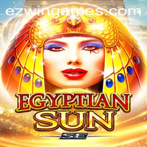 Discovering EgyptianSunSE: A Thrilling Adventure into the World of ezwin Games