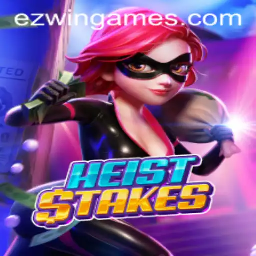 HeistStakes: A Thrilling Adventure with Ezwin Games