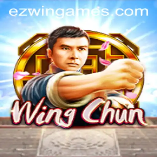 WingChun: The Art of Balance and Strategy in Ezwin Games